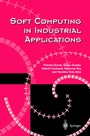 Cover: Soft Computing in Industrial Applications - Springer