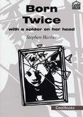 Cover: Born Twice - Gatehouse Books Limited