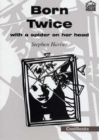 Enlarge image Cover: Born Twice - Gatehouse Books Limited