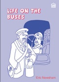 Cover: Life on the Buses - Gatehouse Books Limited