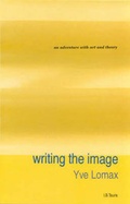 Cover: Writing the Image - I.B. Tauris