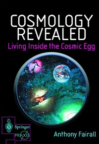 Abbildung von: Cosmology Revealed: Living Inside the Cosmic Egg - Springer