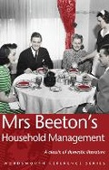 Cover: Mrs Beeton's Household Management - Wordsworth Editions Ltd