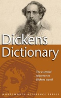 Cover: The Dickens Dictionary - Wordsworth Editions Ltd