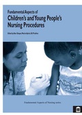 Cover: Fundamental Aspects of Children's and Young People's Nursing Procedures - Quay Books,a division of Mark Allen Publishing Ltd