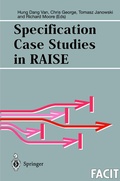 Cover: Specification Case Studies in RAISE - Springer