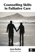 Cover: Counselling Skills in Palliative Care - Quay Books,a division of Mark Allen Publishing Ltd