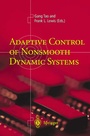 Cover: Adaptive Control of Nonsmooth Dynamic Systems - Springer
