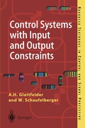 Cover: Control Systems with Input and Output Constraints - Springer