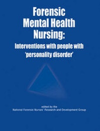Abbildung von: Forensic Mental Health Nursing - Quay Books,a division of Mark Allen Publishing Ltd