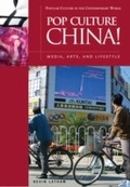 Cover: Pop Culture China! - ABC-CLIO Ltd