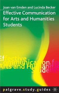 Enlarge image Cover: Effective Communication for Arts and Humanities Students - Red Globe Press