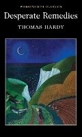 Cover: Desperate Remedies - Wordsworth Editions Ltd