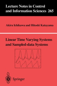 Enlarge image Cover: Linear Time Varying Systems and Sampled-data Systems - Springer
