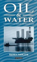 Cover: Oil and Water - I.B. Tauris
