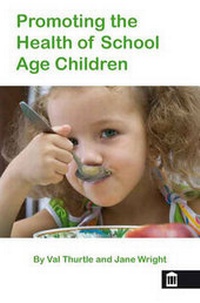 Enlarge image Cover: Promoting the Health of School Age Children - Quay Books,a division of Mark Allen Publishing Ltd