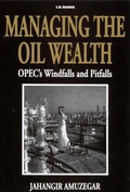 Cover: Managing the Oil Wealth - I.B. Tauris