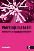 Cover: Working in A Team: A Workbook For Successful Dynamics - Quay Books,a division of Mark Allen Publishing Ltd