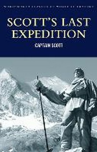 Enlarge image Cover: Scott's Last Expedition - Wordsworth Editions Ltd