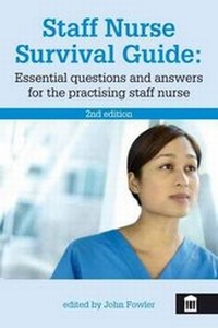 Enlarge image Cover: The Staff Nurse Survival Guide - Quay Books,a division of Mark Allen Publishing Ltd