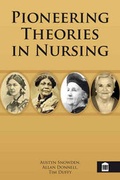 Cover: Pioneering Theories in Nursing - Quay Books,a division of Mark Allen Publishing Ltd