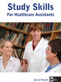 Cover: Study Skills for Healthcare Assistants - Quay Books,a division of Mark Allen Publishing Ltd