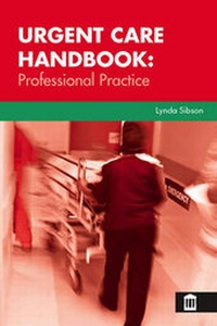 Abbildung von: Urgent Care Handbook - Quay Books,a division of Mark Allen Publishing Ltd