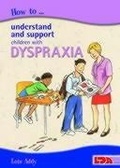 Bild: How to Understand and Support Children with Dyspraxia - LDA
