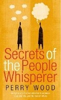 Cover: Secrets Of The People Whisperer - Pimlico