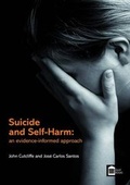 Cover: Suicide and Self-harm: an Evidence-informed Approach - Quay Books,a division of Mark Allen Publishing Ltd