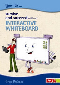 Enlarge image Cover: How to Survive and Succeed with an Interactive Whiteboard - LDA