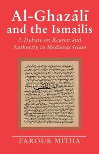 Enlarge image Cover: Al-Ghazali and the Ismailis - I.B. Tauris