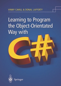 Abbildung von: Learning to Program the Object-oriented Way with C# - Springer