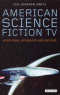 Cover: American Science Fiction TV - I.B. Tauris