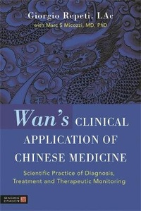 Abbildung von: Wan's Clinical Application of Chinese Medicine - Singing Dragon