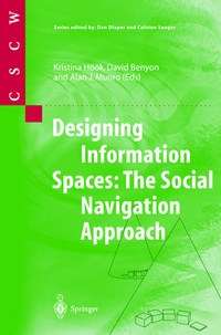 Enlarge image Cover: Designing Information Spaces: The Social Navigation Approach - Springer