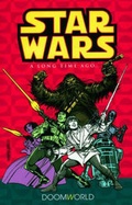 Cover: Star Wars - A Long Time Ago...: v. 1 - Titan Books Ltd