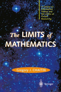 Enlarge image Cover: The LIMITS of MATHEMATICS - Springer