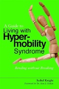 Cover: A Guide to Living with Hypermobility Syndrome - Singing Dragon