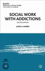 Cover: Social Work with Addictions - Red Globe Press