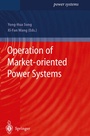 Cover: Operation of Market-oriented Power Systems - Springer