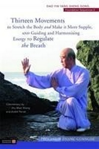 Abbildung von: Thirteen Movements to Stretch the Body and Make it More Supple, and Guiding and Harmonising Energy to Regulate the Breath - Singing Dragon