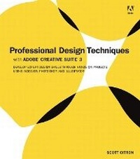 Enlarge image Cover: Professional Design Techniques with Adobe Creative Suite 3 - Adobe Press,U.S.
