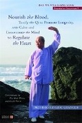 Cover: Nourish the Blood, Tonify the Qi to Promote Longevity, and Calm and Concentrate the Mind to Regulate the Heart - Singing Dragon