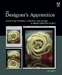 Abbildung von: The Designer's Apprentice - Adobe Press,U.S.