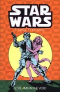 Cover: Star Wars - A Long Time Ago...: Screams in the Void v. 4 - Titan Books Ltd