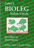 Cover: Bioleg Safon Uwch: 3. Egnieg ac Ensymau - CAA Cymru