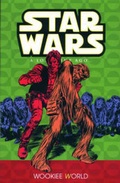 Cover: Star Wars - A Long Time Ago...: Wookiee World v. 6 - Titan Books Ltd