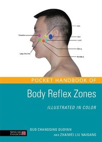 Abbildung von: Pocket Handbook of Body Reflex Zones Illustrated in Color - Singing Dragon