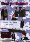 Cover: Cyfres Clic - Lefel 2 (Pecyn) - CAA Cymru